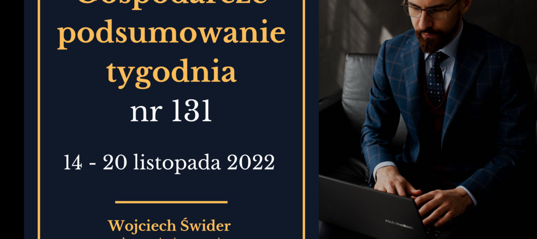gospodarcze podsumowanie tygodnia 131