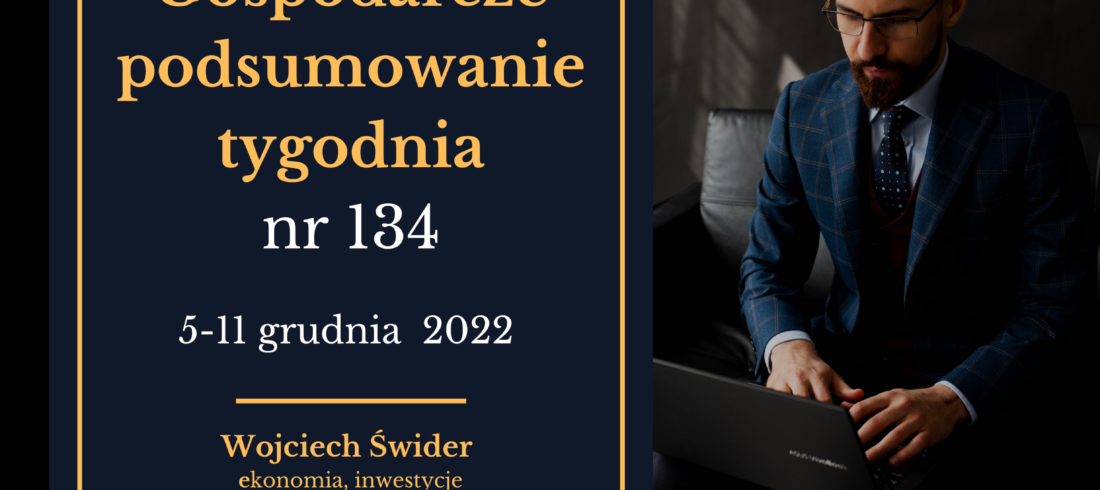 Gospodarcze podsumowanie tygodnia 134