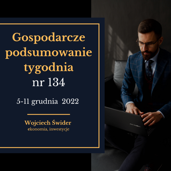 Gospodarcze podsumowanie tygodnia 134