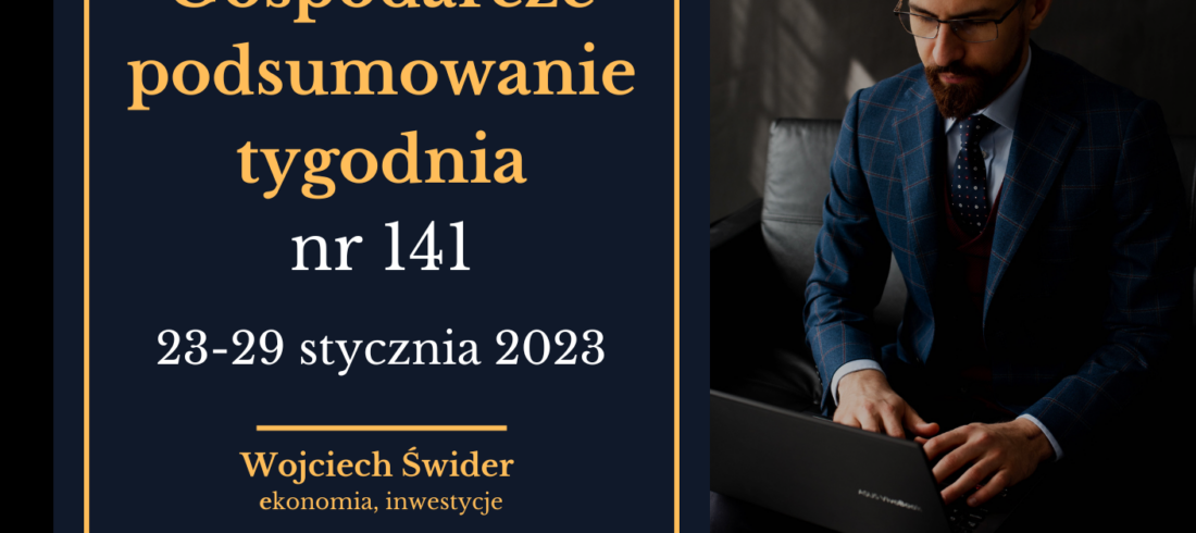gospodarcze podsumowanie tygodnia 141