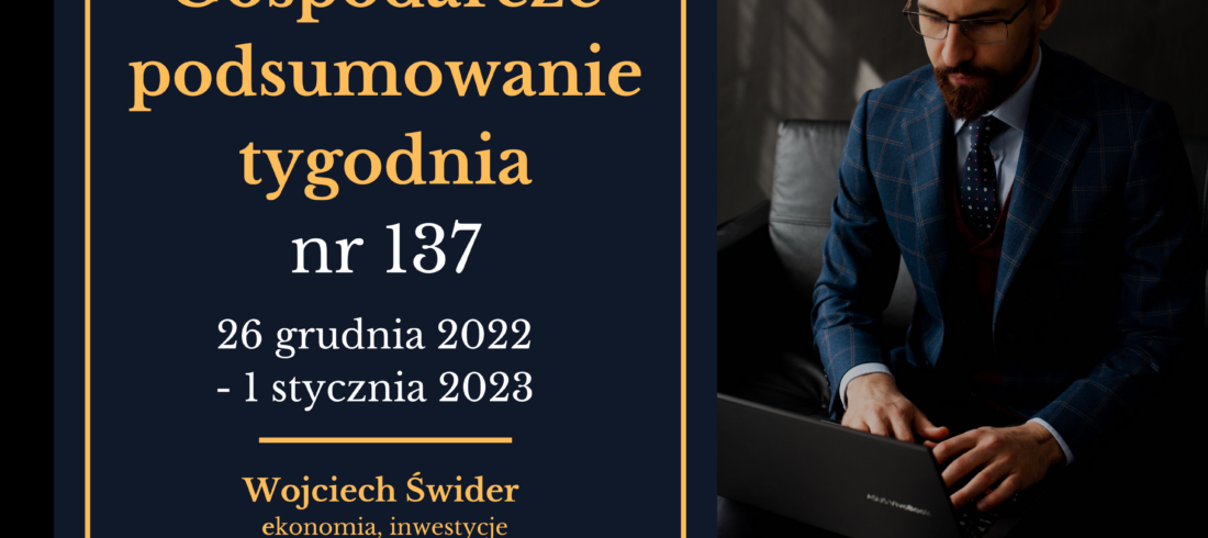gospodarcze podsumowanie tygodnia 137